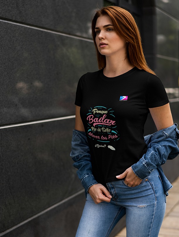 Camiseta Chica Porqué bailar no es solo mover los pies